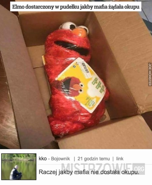 Elmo dostarczony w pudełku jakby mafia żądała okupu